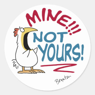 Sticker Rond Mienne pas votre poule Boynton
