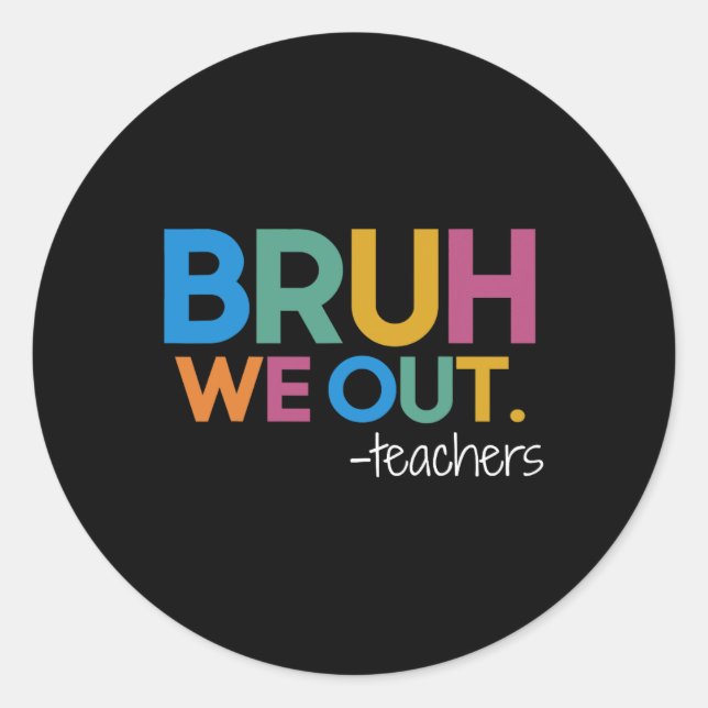 Sticker Rond Mignonne fin de l'année scolaire Professeur été Br (Devant)