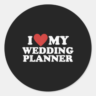 Sticker Rond Mignonne J'Aime Mon Wedding planner De Mariée Groo