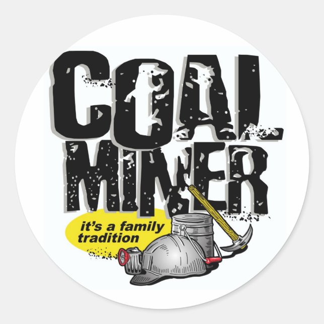 Sticker Rond MINER DE CHARBON, c'est une tradition familiale (Devant)
