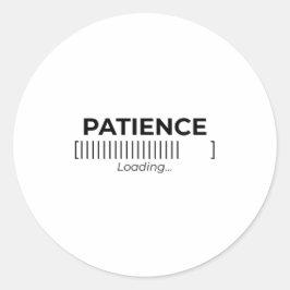 Sticker Rond Minimalist Patience Loading Typography Bar Die-Cut