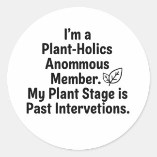 Sticker Rond Minimalist "Plant-Holics Anonymous" Decal 