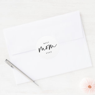 Sticker Rond Minimaliste Meilleure maman jamais élégante Typogr