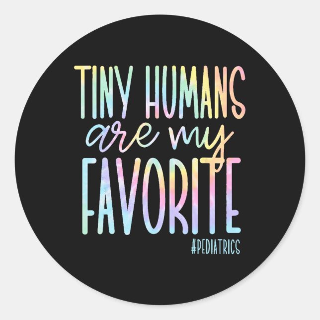 Sticker Rond Minuscules Humains Sont Ma Pediatrie Préférée Nicu (Devant)