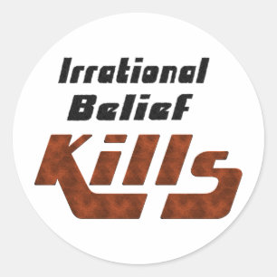 Sticker Rond Mises à mort irrationnelles de croyance