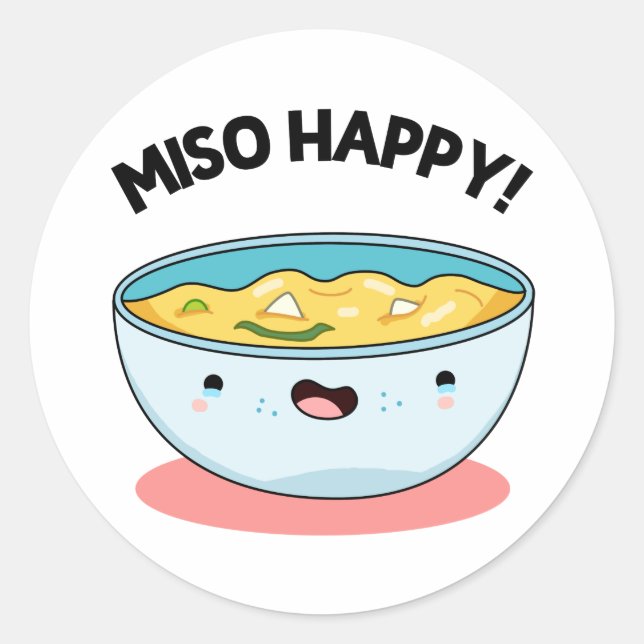 Sticker Rond Miso Happy Funny Soup Pun (Devant)