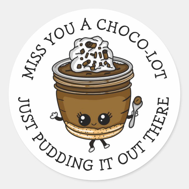 Sticker Rond Miss You, Un Jeu De Nourriture Fun Dit (Devant)