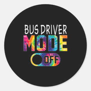 Sticker Rond Mode Conducteur D'Autobus Happy Dernier Jour De Cr