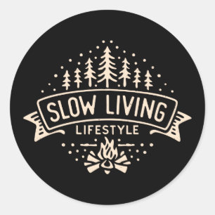 Sticker Rond Mode de vie lent