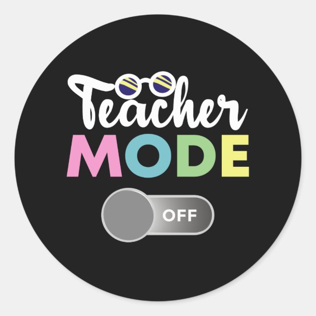 Sticker Rond Mode enseignant Désactivé amusant Dernier jour de  (Devant)