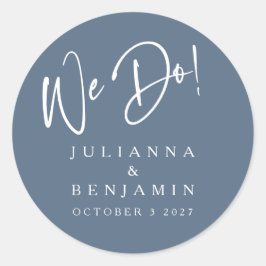 Sticker Rond Moderne Nous Faisons Élégant Personnalisé Mariage 