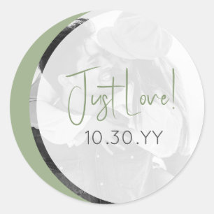 Sticker Rond Moderne Sage Vert Décontracté Just Love Mariage