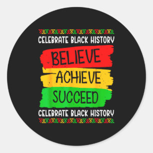 Sticker Rond Mois de l'histoire des Noirs Croire Réussir Réussi