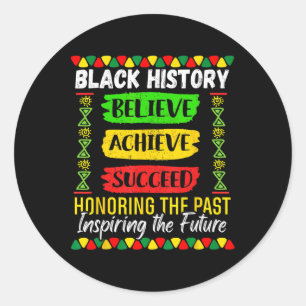 Sticker Rond Mois de l'histoire des Noirs Croire Réussir Réussi