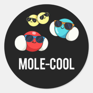 Sticker Rond Mole-Cool Funny Molecule Pun Dark BG
