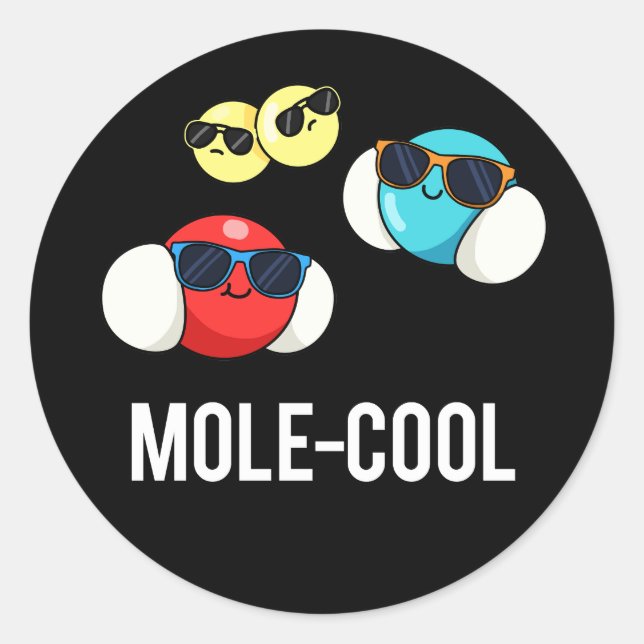 Sticker Rond Mole-Cool Funny Molecule Pun Dark BG (Devant)