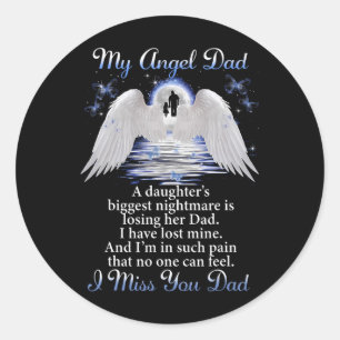Sticker Rond Mon Angle Papa Je Vous Manque Papa Pères du jour c