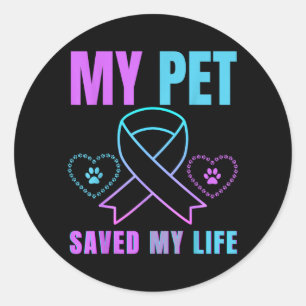 Sticker Rond Mon animal de compagnie a sauvé ma vie prévention