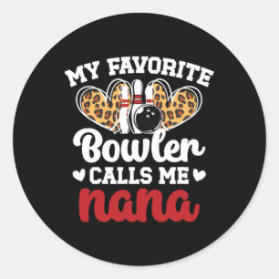 Sticker Rond Mon Bowler Favori M'Appelle Nana Bowling Nana D'Un