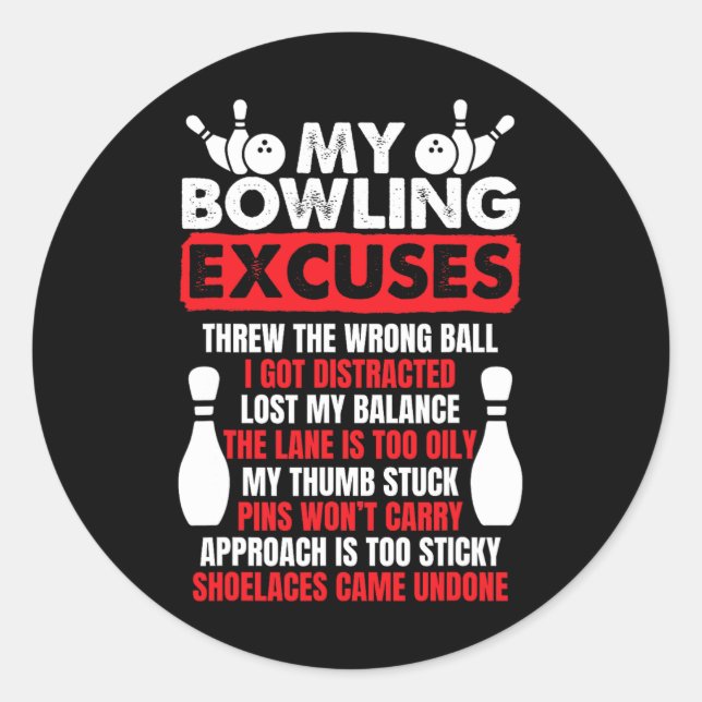 Sticker Rond Mon Bowling Excuse Des Bowlers Drôle (Devant)