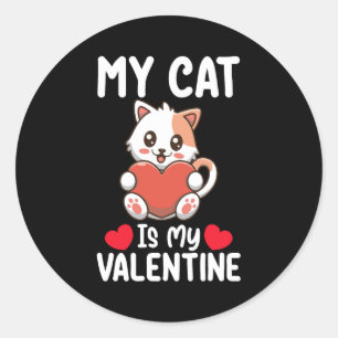 Sticker Rond Mon Chat Est Ma Saint Valentin Amoureux Des Animau