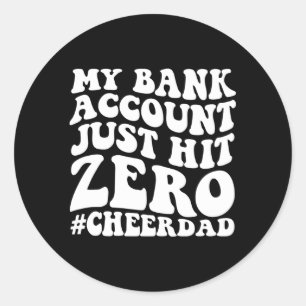 Sticker Rond Mon compte bancaire vient de frapper Zero Cheval P
