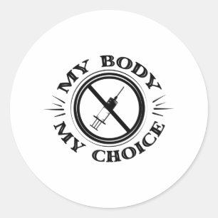Sticker Rond Mon corps Mon choix T-shirt Anti Vaccination
