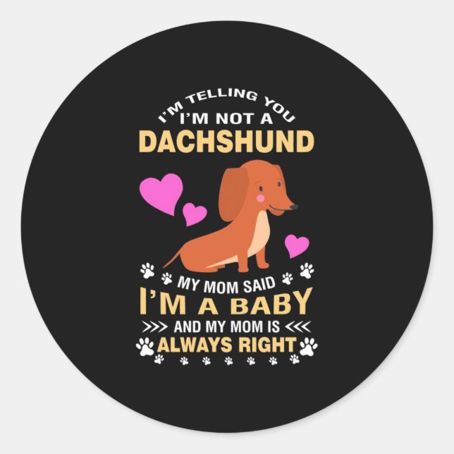 Sticker Rond Mon Dachshund Est Mon Bébé (Devant)