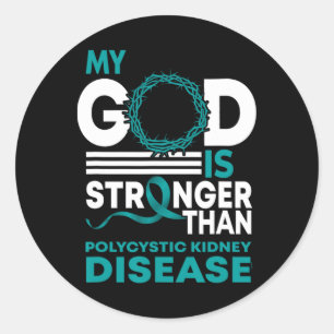 Sticker Rond Mon Dieu Est Plus Fort Que La Maladie Du Rein Poly