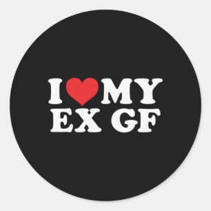 Sticker Rond Mon Ex Gf J'Aime Mon Ex Ami