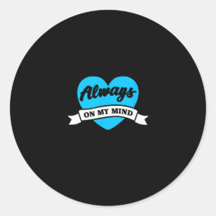Sticker Rond Mon Fils Est Toujours Dans Mon Esprit Pour Toujour