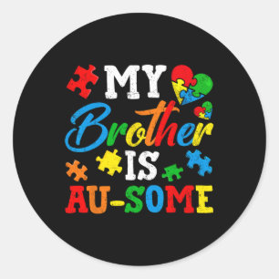 Sticker Rond Mon Frère Est Au-some Sensibilisation sur l'autism