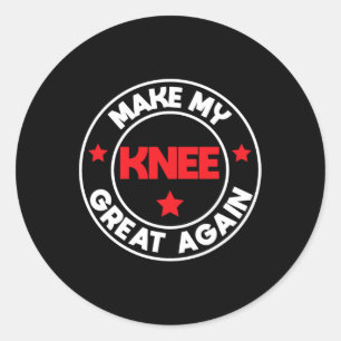 Sticker Rond Mon genou Grande à nouveau Drôle Blessures Récupér
