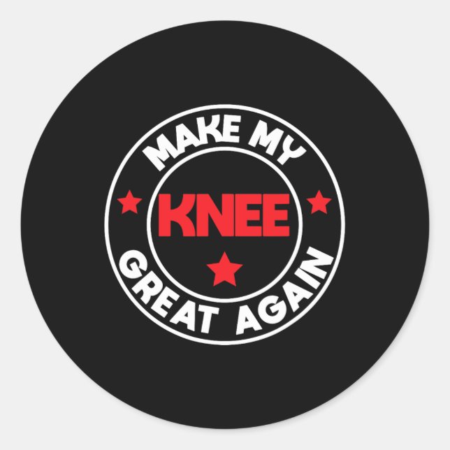 Sticker Rond Mon genou Grande à nouveau Drôle Blessures Récupér (Devant)