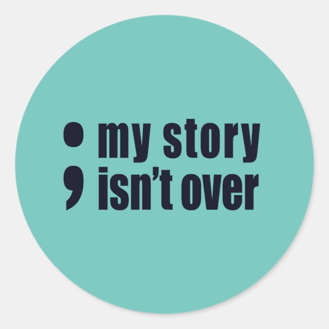 Sticker Rond Mon histoire n'est pas terminée (Devant)