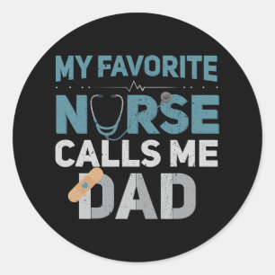 Sticker Rond Mon Infirmière Préférée M'Appelle Papa Fantastique