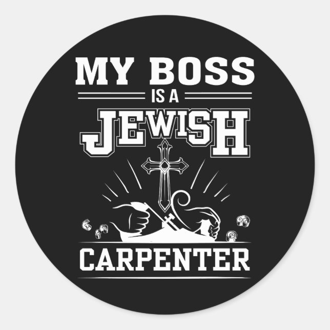 Sticker Rond Mon Patron Est Le Carpentier Juif Jésus Foi (Devant)