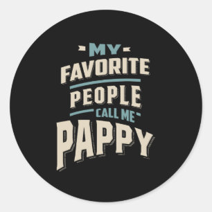 Sticker Rond Mon Peuple Préféré M'Appelle Pappy - Père Grand-Pè