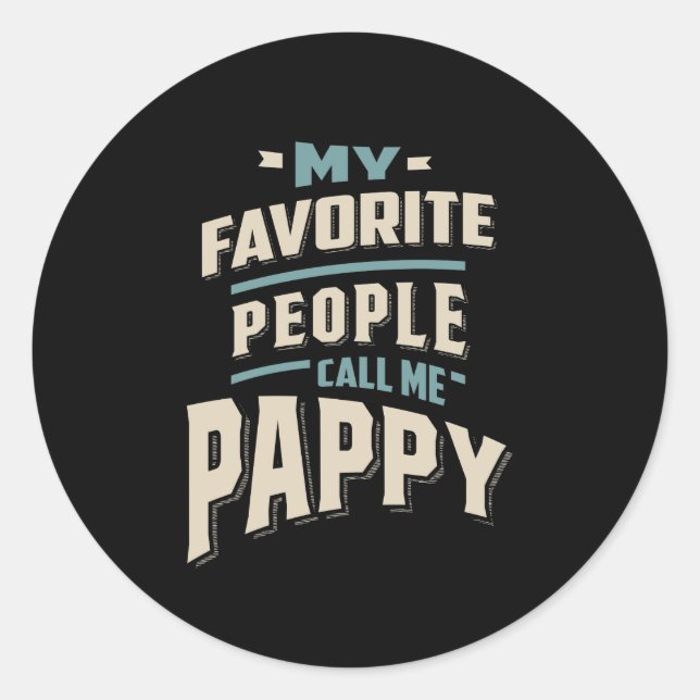Sticker Rond Mon Peuple Préféré M'Appelle Pappy - Père Grand-Pè (Devant)