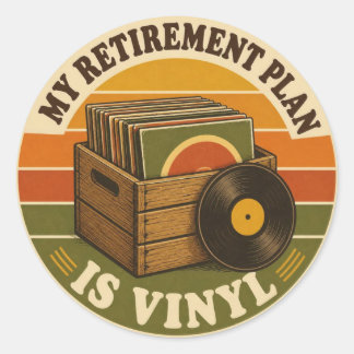 Sticker Rond Mon plan de retraite est vinyle – Drôle