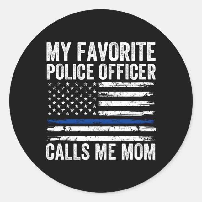 Sticker Rond Mon Policier Préféré M'Appelle Maman Police Maman (Devant)