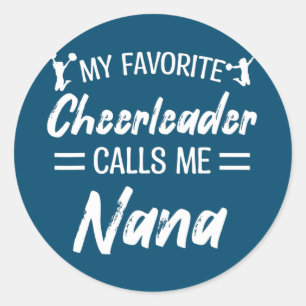Sticker Rond Mon Pom-pom girl Favori M'Appelle Nana Le Plus Gra