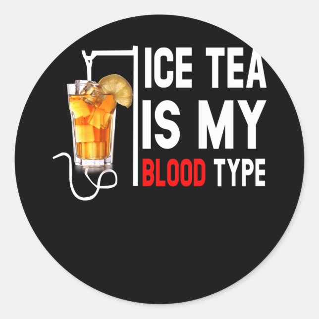 Sticker Rond Mon Type De Sang Est Thé De Glace I Infirmière Thé (Devant)