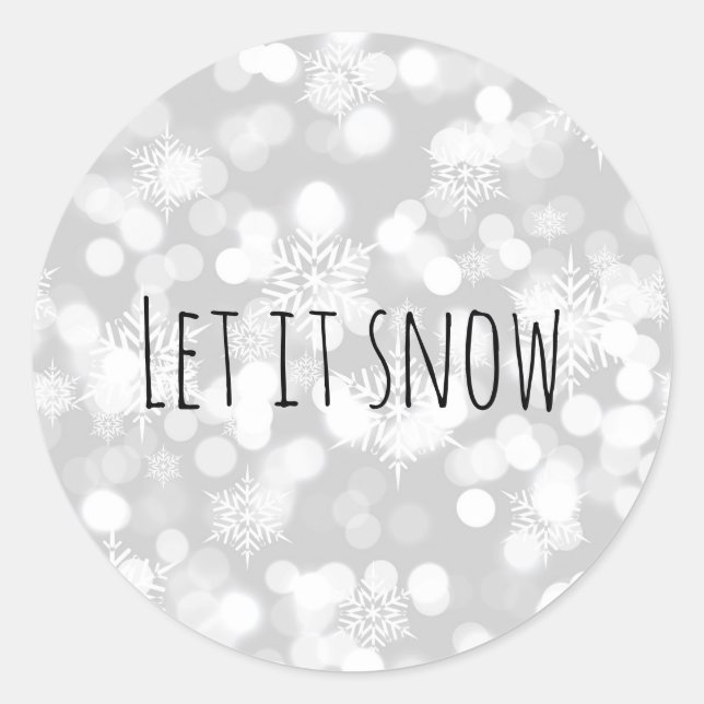 Sticker Rond Monochrome Laissez-le neiger (Devant)