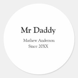 Sticker Rond Monsieur Papa depuis ajouter année nom parents nom
