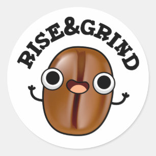 Sticker Rond Montez Et Grind Funky Café Bean Pun