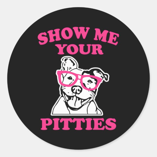 Sticker Rond Montrez-Moi Vos Pittsburds K Pit Bull (Devant)