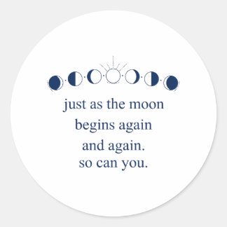 Sticker Rond Moon Inspirational Saying Motivation Universe