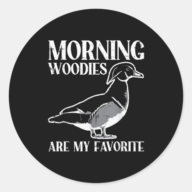 Sticker Rond Morning My Favorite Duck Hunting Funny Hunter Men  (Devant)