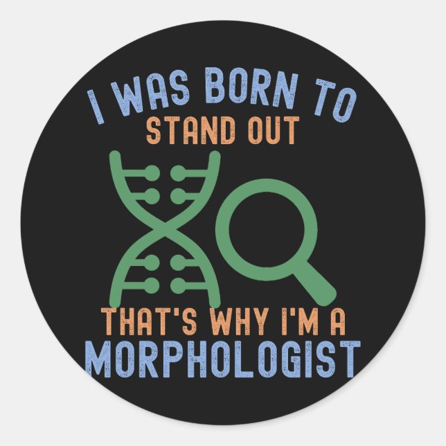 Sticker Rond Morphologues, J'Aime La Morphologie (Devant)